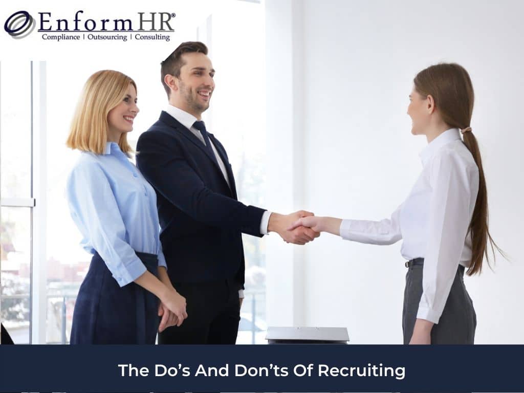 The do’s and don’ts of recruiting