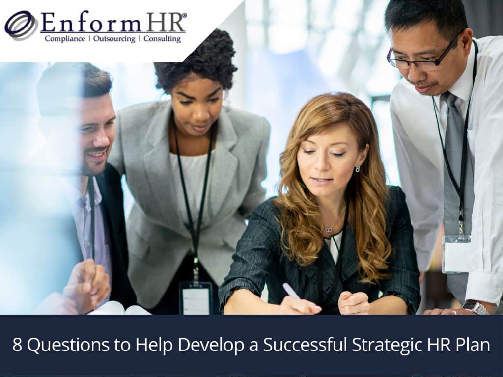 8 questions to help develop a successful strategic hr plan
