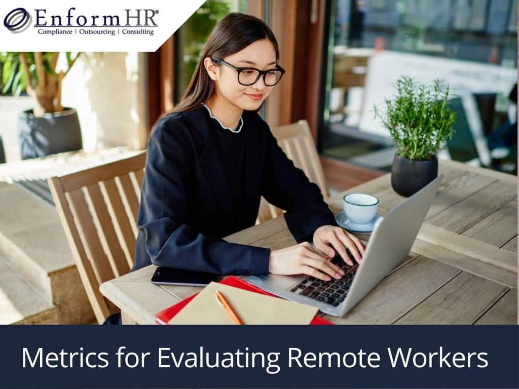 Metrics for evaluating remote workers